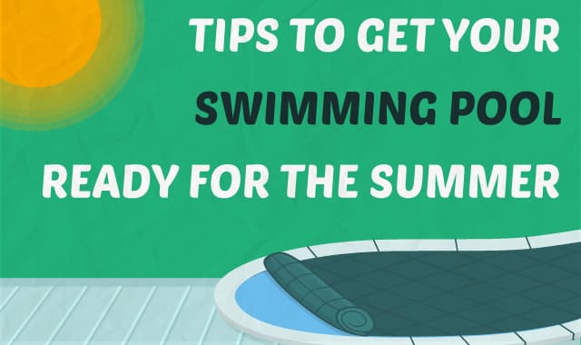 10 Tips To Get Your Swimming Pool Ready For The Summer