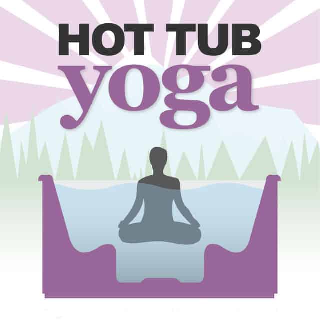 Hot Tub Yoga Infographic