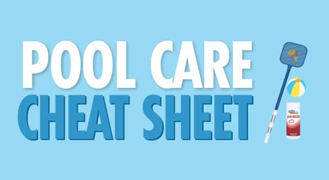 The Pool Care Cheat Sheet [Infographic]